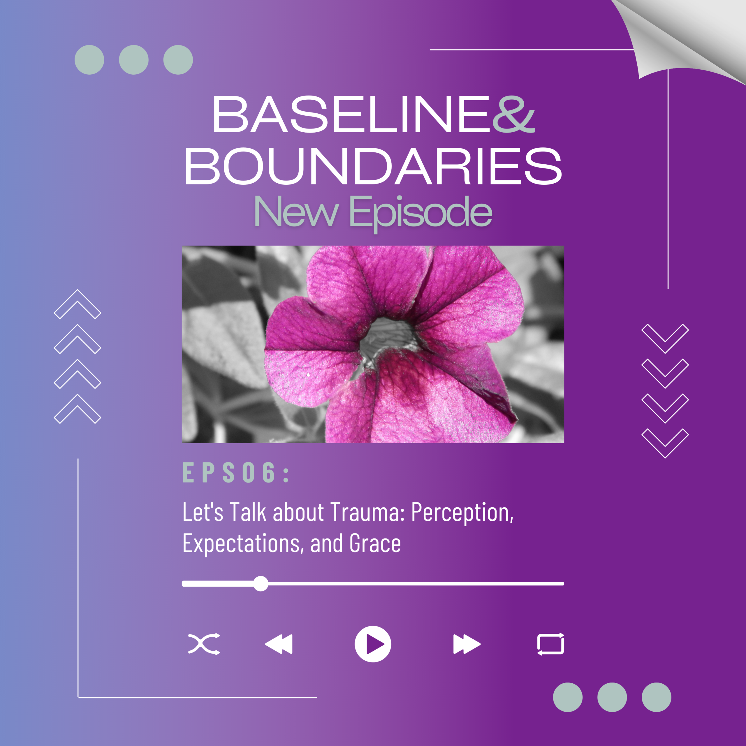 Let’s Talk About Trauma: Perception, Expectations, and Grace